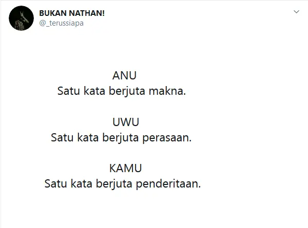 kata kata bucin galau: kamu, satu kata berjuta penderitaan