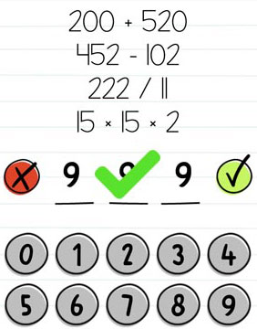 Berapa angka terbesar? 200 + 520, 452 – 102, 222 / 11, 15 x 15 x 2 (Brain Test Level 42)