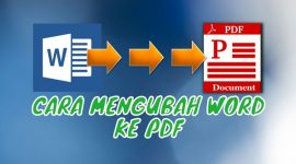 Cara mengubah word ke pdf