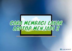 Layar Laptop jadi 2