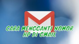 Cara Mengganti Nomor HP di Gmail