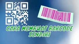 Cara Membuat Barcode Sendiri