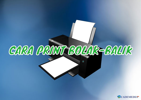 Cara Print Bolak-balik