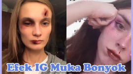 Efek filter IG muka bonyok, babak belur, luka lebam seperti habis dipukuli