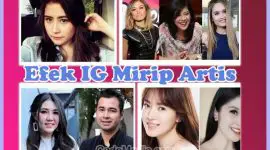 Efek Filter IG Mirip Artis Indonesia