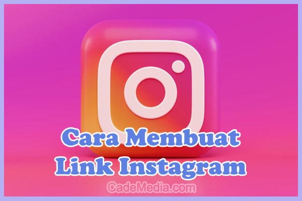 Cara Membuat Link Instagram di Bio TikTok, FB, WA, Linktree, dll