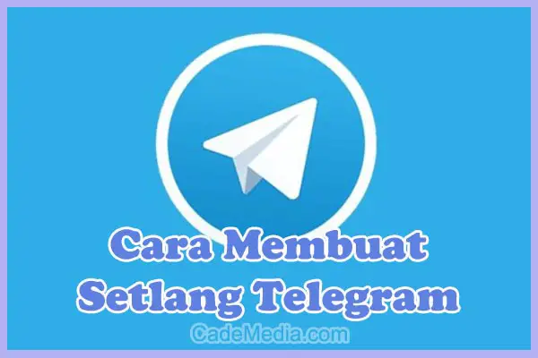 Cara Membuat Setlang Telegram