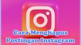 Cara Menghapus Postingan di IG