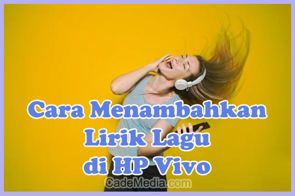 Cara Menambahkan / Menampilkan Lirik Lagu di HP Vivo Tanpa Aplikasi