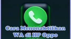 Cara Menonaktifkan / Off WA Sementara di HP Oppo Tanpa Mematikan Data Seluler / WiFi