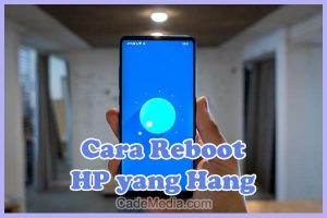 Cara Reboot Restart HP yang Hang Samsung Vivo Oppo Xiaomi Nokia iPhone
