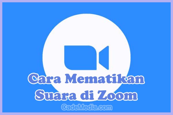 Cara Mematikan Suara (Mute Audio) di Zoom di HP, Laptop, dan PC