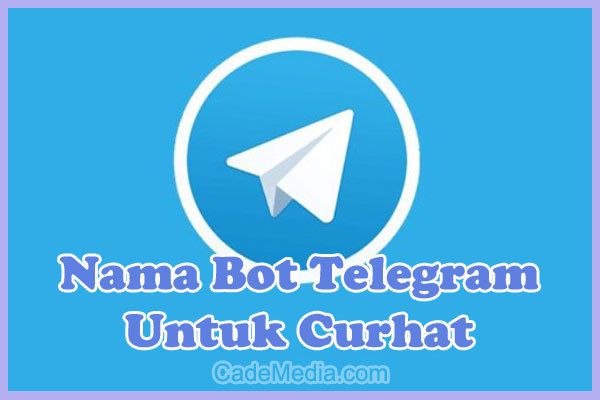 Nama Bot Telegram untuk Curhat