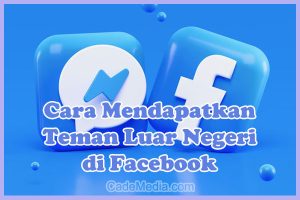 Cara Mendapatkan / Mencari Teman Luar Negeri (Bule) di Facebook