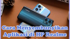 Cara Menyembunyikan Aplikasi di HP Realme