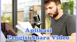 Aplikasi Edit Pengisi Suara Video (Dubbing) Terbaik di Android