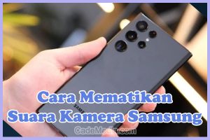 Cara Mematikan Suara Kamera Samsung a13, j7 prime, a32, a20s, a33, s10s, m22, a22, j5