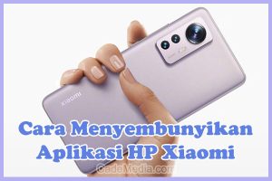 Cara Menyembunyikan Aplikasi WA & YouTube di HP Xiaomi