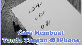 Cara Membuat Tanda Tangan di iPhone