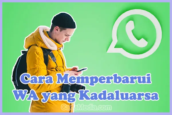 Cara Mengatasi WhatsApp yang Kadaluarsa Tanpa Update