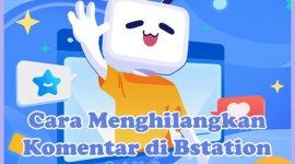 Cara Menghilangkan Komentar di Bstation