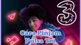 Cara Pinjam Pulsa Tri (3) Lewat SMS, Aplikasi Bima+ dan Kode Dial