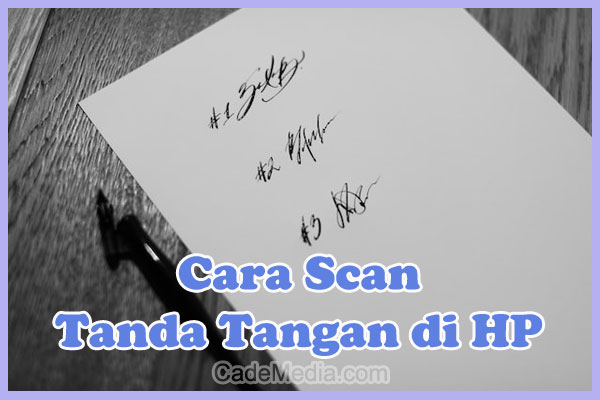 Cara Scan Tanda Tangan (TTD) lewat HP