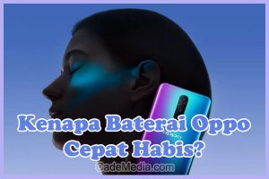 Penyebab Mengapa Baterai HP Oppo Cepat Habis dan Cara Mengatasinya