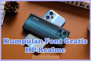 Kumpulan Rekomendasi Nama Font Gratis Realme