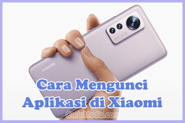 Cara Mengunci Aplikasi di Xiaomi Redmi 5A, 9A, 4A, 9C, Poco M3, Note 7 8 9 10