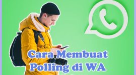 Cara Membuat Polling / Vote di WA Grup