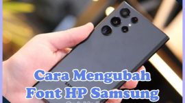 Cara Merubah Font Samsung A12, A20s, J7, J5, J1, A03, A13, A10, A01 Core