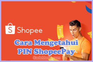 Cara Mengetahui PIN ShopeePay yang Lupa