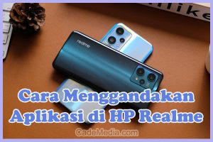 Cara Menggandakan Aplikasi di HP Realme