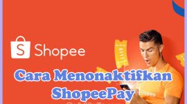 Cara Menonaktifkan ShopeePay