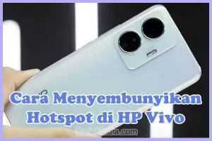 Cara Menyembunyikan Hotspot di HP Vivo Y21, Y20, Y12, Y12S, V19, V23, Y91c