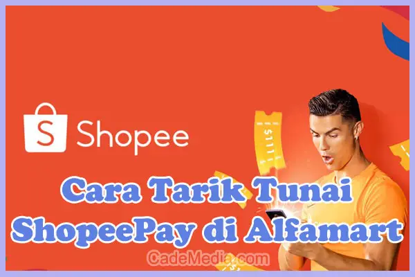 Cara Tarik Tunai Saldo ShopeePay di Alfamart