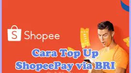 Cara Top Up ShopeePay Lewat ATM BRI, BRIMO, dan Internet Banking BRI