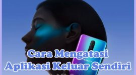 Penyebab dan Cara Mengatasi Aplikasi Keluar Sendiri di HP Oppo