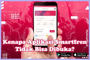 Penyebab Kenapa Aplikasi My Smartfren Tidak Bisa Dibuka dan Solusi Cara Mengatasinya