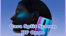 Cara Membuat 2 Layar (Split Screen) di HP Oppo A16, F1S, A15, A12, Reno 5