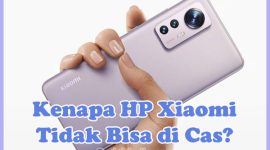 Penyebab Kenapa HP Xiaomi Tidak Bisa di Cas dan Solusi Cara Mengatasinya