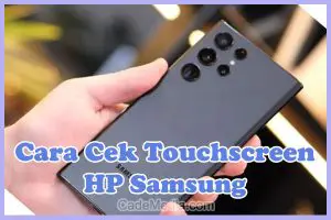 Cara Cek Touchscreen (Layar LCD) HP Samsung A03s, A20s, M11, A04e, A03, A10s, A01, J2 Prime, A11, A02s