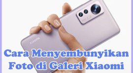 Cara Menyembunyikan Foto dan Video di Galeri HP Xiaomi Redmi 9C, Note 11, Note 9, Note 8