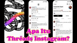 Apa Itu Threads Instagram? Fungsi, Fitur-fitur, dan Cara Membuat Akun Threads beserta Kekurangan dan Kelebihannya