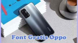 Nama Font Gratis di HP Oppo A16, A17, A57, A54, A53, A17k, A31, Reno 5, F9, A55 Theme Store
