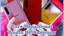 Cara Menghemat Kuota Data Internet di HP Samsung
