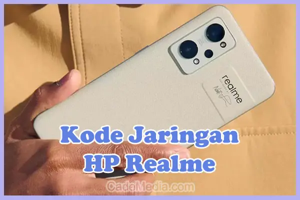 Cara Mengunci 4G dengan Kode untuk Jaringan di HP Realme