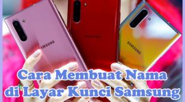 Cara Membuat Nama di Layar Kunci HP Samsung A23, A03, A14, A04e, A12, J2 Prime, A13, A33, A32, A52, A04, A04s