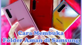 Cara Membuka Folder Aman di HP Samsung A13, A14, A03S, A12, A22, A04, A10S